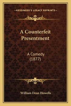 Paperback A Counterfeit Presentment: A Comedy (1877) Book