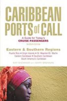 Paperback Caribbean Ports of Call: Eastern and Southern Regions: A Guide for Today's Cruise Passengers Book