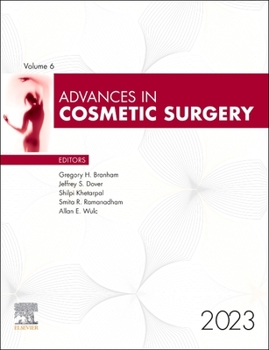 Hardcover Advances in Cosmetic Surgery, 2023: Volume 6-1 Book