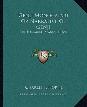 Genji Monogatari or Narrative of Genji: The Foremost Japanese Novel