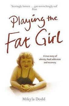 Paperback Playing the Fat Girl Book