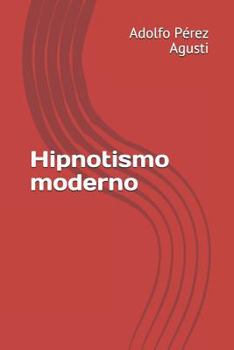 Paperback Hipnotismo Moderno [Spanish] Book