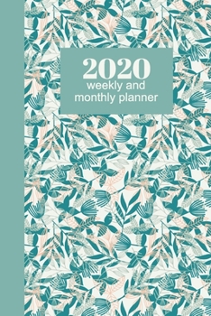 2020 Weekly and Monthly Planner: Dated Agenda, Calendar, and Notebook with Beautiful Tropical Floral Pattern Cover Design in Green (2020 Monthly and Weekly Planners)