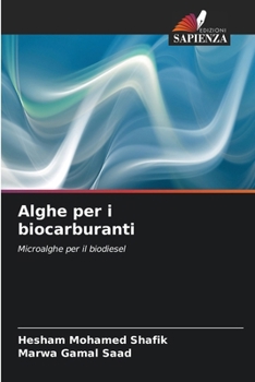 Paperback Alghe per i biocarburanti [Italian] Book