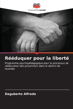 Paperback Rééduquer pour la liberté [French] Book