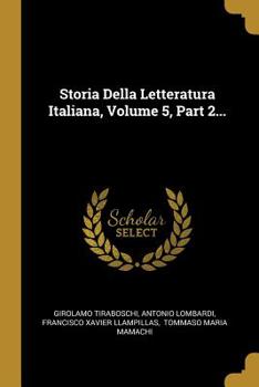 Paperback Storia Della Letteratura Italiana, Volume 5, Part 2... [Italian] Book