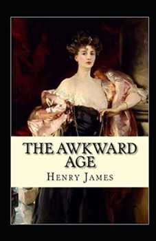 Paperback The Awkward Age Annotated Book