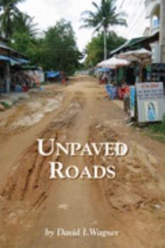 Perfect Paperback Unpaved Roads Book