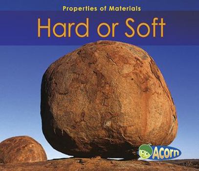 Paperback Hard or Soft (Properties of Materials) Book