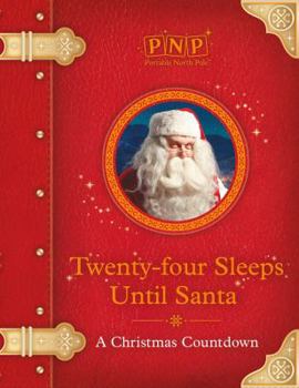 Hardcover Twenty-Four Sleeps Until Santa: A Countdown to Christmas Book
