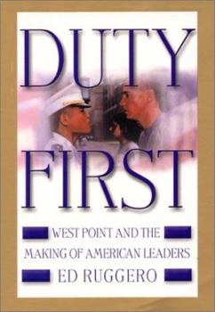 Hardcover Duty First: West Point and the Making of American Leaders Book