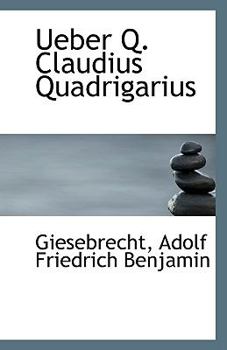 Paperback Ueber Q. Claudius Quadrigarius Book