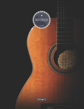 ZMUDACE Notizbuch Liniert: in DIN A4 Softcover | "ZL114 Gitarre Musik" |156 leere linierte Seiten mit persönlichem Register + Seitenzahlen | ... zum Selbstgestalten (German Edition)
