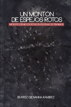 Paperback Un montón de espejos rotos [Spanish] Book