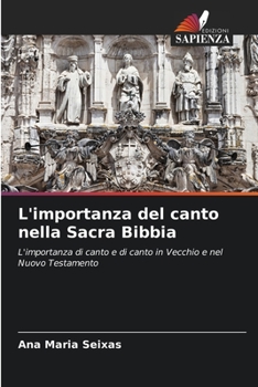 Paperback L'importanza del canto nella Sacra Bibbia [Italian] Book