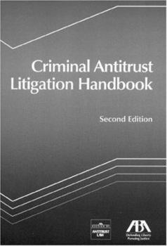 Paperback Criminal Antitrust Litigation Handbook Book