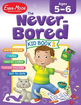 Paperback The Never-Bored Kid Book 2, Age 5 - 6 Workbook Book