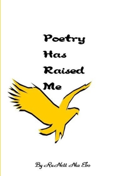 Paperback Poetry Has Raised Me Book
