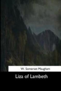 Paperback Liza of Lambeth Book