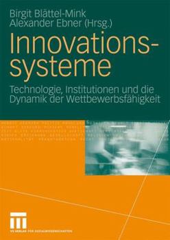 Paperback Innovationssysteme: Technologie, Institutionen Und Die Dynamik Der Wettbewerbsfähigkeit [German] Book