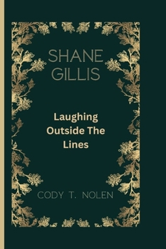 Paperback Shane Gillis: Laughing Outside The Lines Book