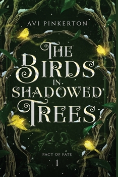 Paperback The Birds in Shadowed Trees Book