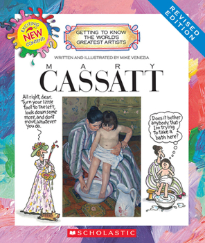 Mary Cassatt - Book  of the Getting to Know the World's Greatest Artists