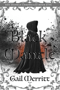 Paperback Black Mantle: The Mantle Chronicles Book Five Book