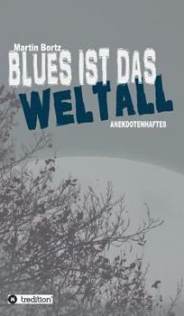 Hardcover Blues ist das Weltall [German] Book