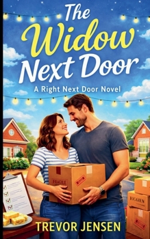 Paperback The Widow Next Door: A Right Next Door Novel Book