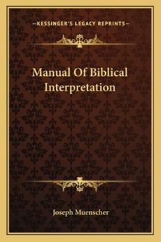 Paperback Manual Of Biblical Interpretation Book