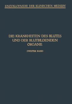 Paperback Handbuch Der Krankheiten Des Blutes Und Der Blutbildenden Organe: Haemophilie - Hamoglobinurie Haematoporphyrie [German] Book