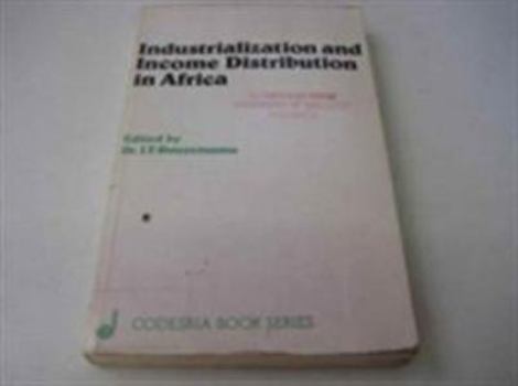 Paperback Industrialization and income distribution in Africa (Codesria book series) Book