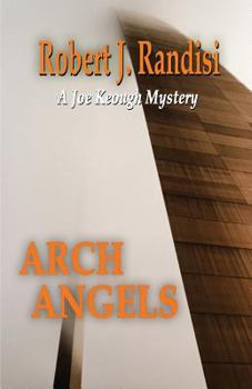 Arch Angels (Joe Keough Mysteries)