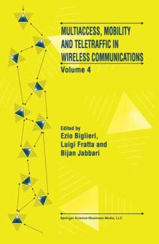 Paperback Multiaccess, Mobility and Teletraffic in Wireless Communications: Volume 4 Book