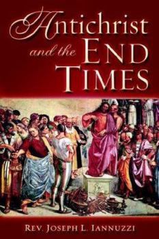 Paperback Antichrist and the End Times Book