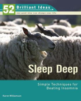 Paperback Sleep Deep: Simple Techniques for Beating Insomnia Book