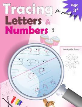 Paperback Tracing Letters and Numbers for Preschool: kindergarten tracing, workbook, trace letters workbook, letter tracing workbook, and numbers for preschool Book