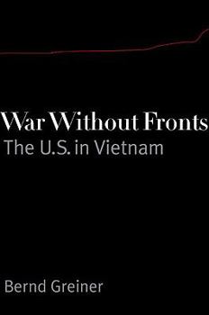 Hardcover War Without Fronts: The USA in Vietnam Book