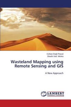 Paperback Wasteland Mapping Using Remote Sensing and GIS Book