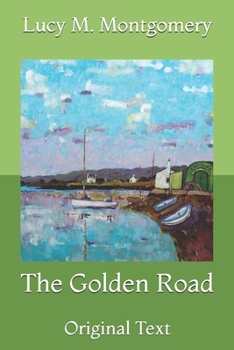 Paperback The Golden Road: Original Text Book