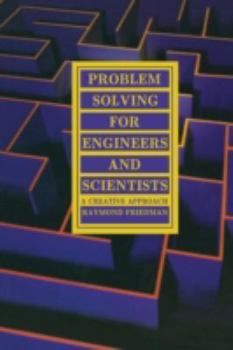 Paperback Problem Solving for Engineers and Scientists: A Creative Approach Book