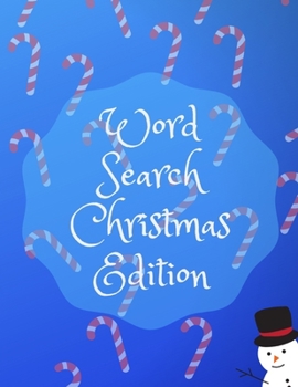 Paperback Word Search Christmas Edition: 75 Puzzle Pages With Word Search for Children and Adults! Large Print, Funny Gift For Everyone (75 Pages, 8.5 x 11) [Large Print] Book