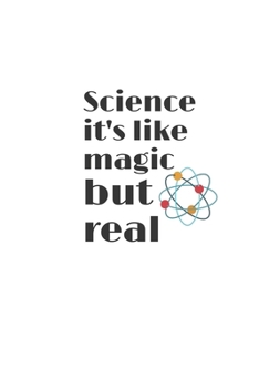 Paperback Science it's Like Magic But Real Notebook for Scientist Student: Funny Quote Book