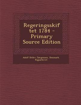 Paperback Regeringsskiftet 1784 [Danish] Book