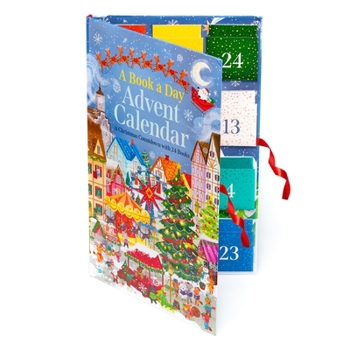 Hardcover A Book a Day Advent Calendar: A Christmas Countdown with 24 Books Book