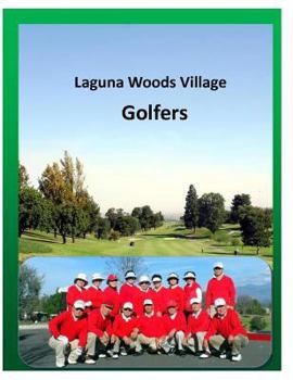 Paperback Laguna Woods Village Golfers Book