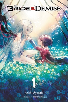Paperback The Bride of Demise, Vol. 1: Volume 1 Book