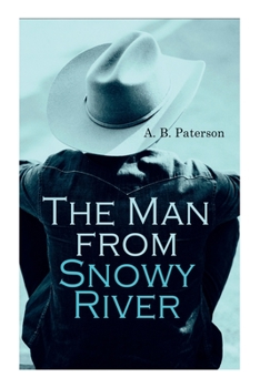 Paperback The Man from Snowy River Book