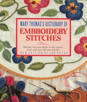 Paperback Dictionary of Embroidery Stitches: A Training System Based on the Methods of d'Aure, Baucher and l'Hotte Book